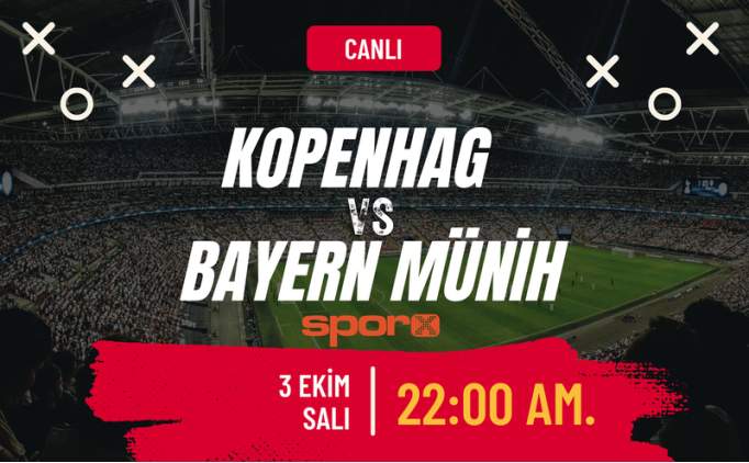Kopenhag Bayern Münih maçı canlı izle şifresiz TV8,5 izle | Kopenhag Bayern Münih maçı ne zaman, saat kaçta, hangi kanalda?
