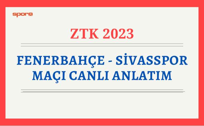 Fenerbahçe - Sivasspor maçı canlı izle şifresiz | Fenerbahçe - Sivasspor maçı canlı izle!