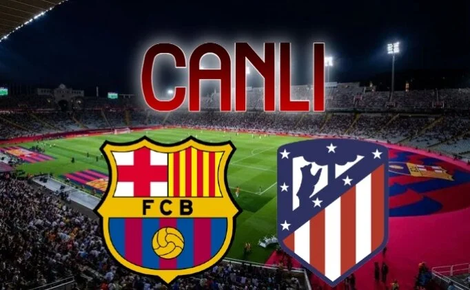 Canl ma izle S Sport, Barcelona Atletico Madrid ma izle skor