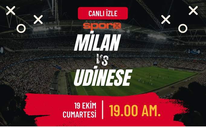 Milan-Udinese Ma Canl zle ifresiz | Milan-Udinese ma hangi kanalda, saat kata?