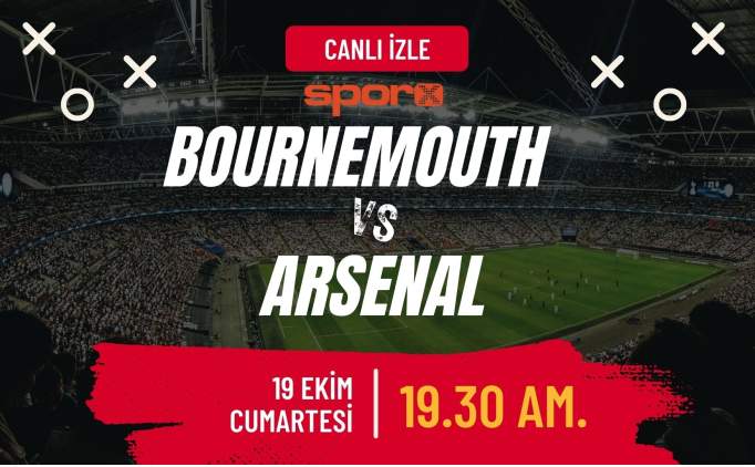 Bournemouth-Arsenal Ma Canl zle ifresiz | Bournemouth-Arsenal ma hangi kanalda, saat kata?