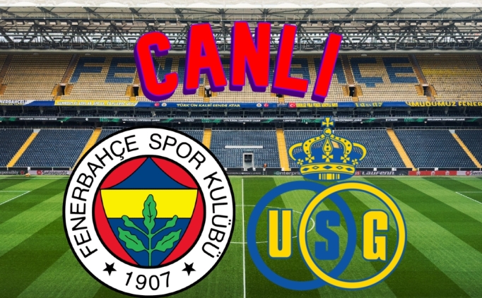 SON DAKKA: Fenerbahe Union Saint Gilloise ma CANLI ZLE, Fenerbahe Union Saint Gilloise link