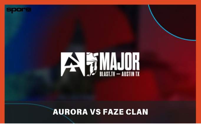 Aurora - FaZe Maçı Ne Zaman, Saat Kaçta?