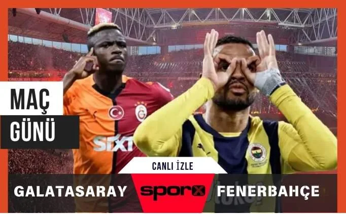 Galatasaray - Fenerbahe Derbi Ma Nereden zlenir? GS-FB Nereden zlenir?