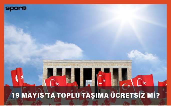 19 Mayıs'ta toplu taşıma, otobüsler ücretsiz mi 2025 | İstanbul, Ankara ve İzmir'de toplu taşıma, İETT, dolmuş, minübüs bedava mı?