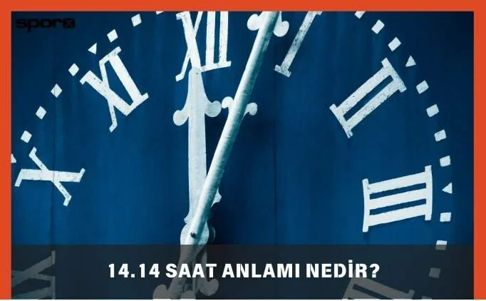 14.14 saat anlamı 2025: 14.14 saat aşk, melek anlamı nedir?