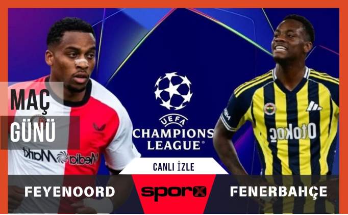 EXXEN Spor zle: Fenerbahe - Feyenoord Canl zle