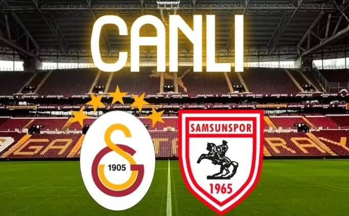 Galatasaray - Samsunspor canl izle (GS Samsun ma izle)