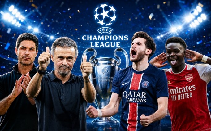 �ampiyonlar Ligi'nde dev final: PSG - Arsenal